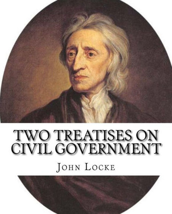 Two Treatises On Civil Government