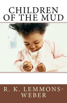 Children Of The Mud