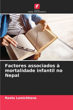 Factores associados ?mortalidade infantil no Nepal