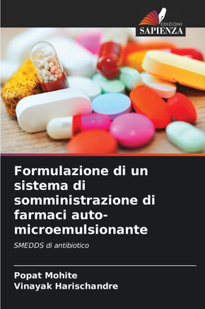Formulazione di un sistema di somministrazione di farmaci auto-microemulsionante