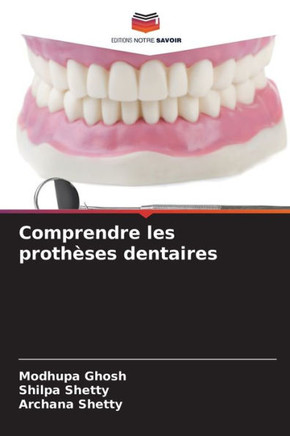 Comprendre les proth?es dentaires