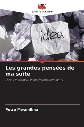 Les grandes pens?s de ma suite