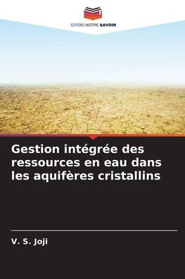 Gestion int?r? des ressources en eau dans les aquif?es cristallins