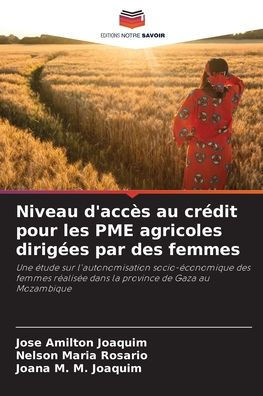 Niveau d'acc? au cr?it pour les PME agricoles dirig?s par des femmes