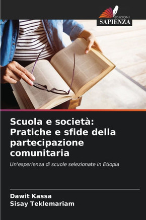 Scuola e societ? Pratiche e sfide della partecipazione comunitaria