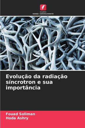 Evolu?o da radia?o s?crotron e sua import?cia