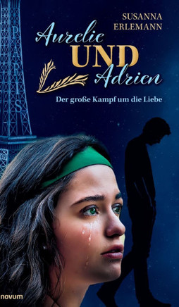 Aurelie und Adrien: Der gro? Kampf um die Liebe