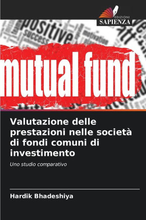 Valutazione delle prestazioni nelle societ?di fondi comuni di investimento