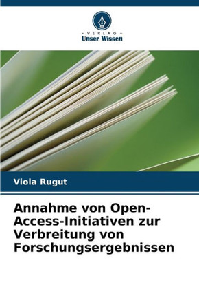 Annahme von Open-Access-Initiativen zur Verbreitung von Forschungsergebnissen