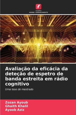 Avalia?o da efic?ia da dete?o de espetro de banda estreita em r?io cognitivo