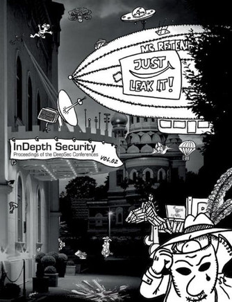 In Depth Security Vol. II: Proceedings of the DeepSec Conferences