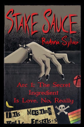 Stake Sauce Arc 1 : The Secret Ingredient Is Love. No, Really