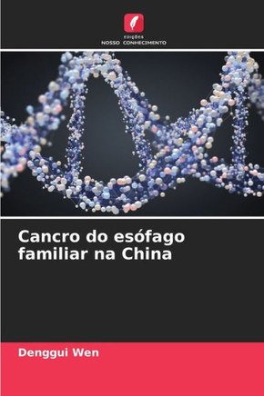 Cancro do es?ago familiar na China