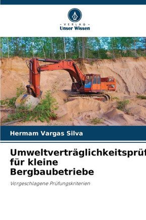 Umweltvertr?lichkeitspr?ung f? kleine Bergbaubetriebe