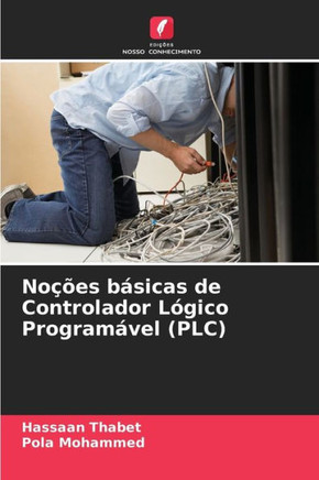 No?es b?icas de Controlador L?ico Program?el (PLC)