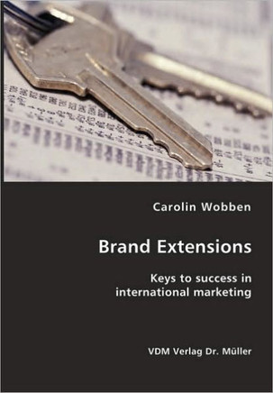 Brand Extensions- Keys to success in international marketing