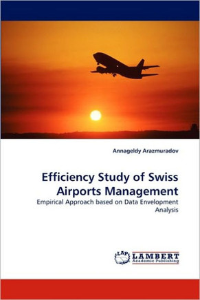 Efficiency Study of Swiss Airports Management
