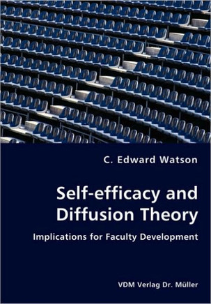 Self-efficacy and Diffusion Theory - Implications for Faculty Development