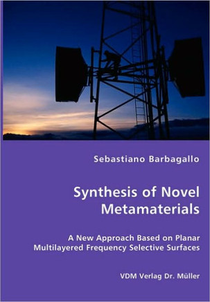 Synthesis of Novel Metamaterials