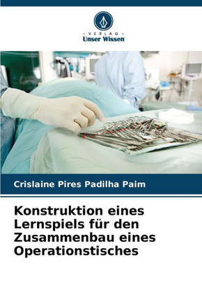 Konstruktion eines Lernspiels f? den Zusammenbau eines Operationstisches