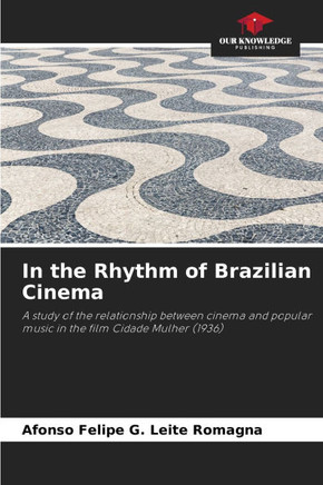 In the Rhythm of Brazilian Cinema