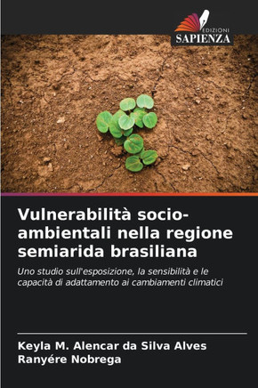Vulnerabilit?socio-ambientali nella regione semiarida brasiliana