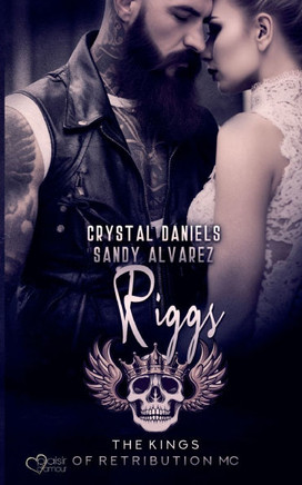 Kings of Retribution MC: Riggs (Louisiana Chapter)