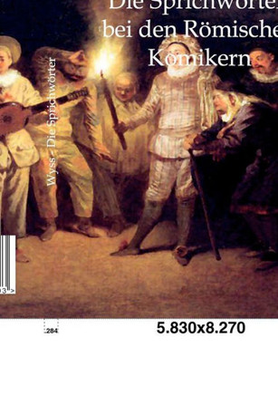 Die Sprichw?ter bei den R?ischen Komikern