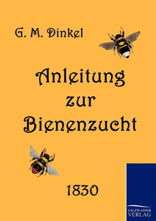 Anleitung zur Bienenzucht