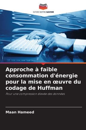 Approche ?faible consommation d'?ergie pour la mise en oeuvre du codage de Huffman