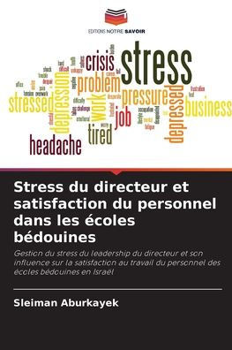 Stress du directeur et satisfaction du personnel dans les ?oles b?ouines