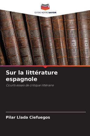 Sur la litt?ature espagnole