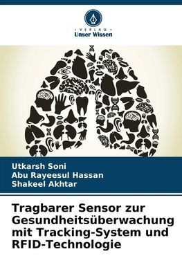 Tragbarer Sensor zur Gesundheits?erwachung mit Tracking-System und RFID-Technologie