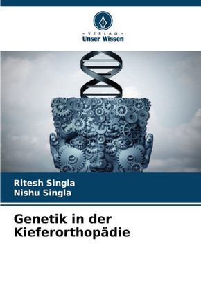 Genetik in der Kieferorthop?ie