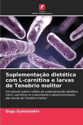 Suplementa?o diet?ica com L-carnitina e larvas de Tenebrio molitor