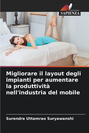 Migliorare il layout degli impianti per aumentare la produttivit?nell'industria del mobile