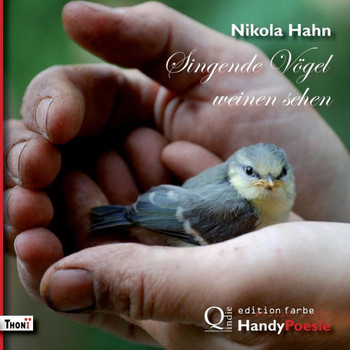 Singende V?el weinen sehen. HandyPoesie