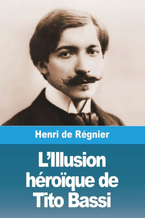 L'Illusion h?o?ue de Tito Bassi