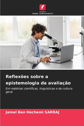 Reflex?s sobre a epistemologia da avalia?o