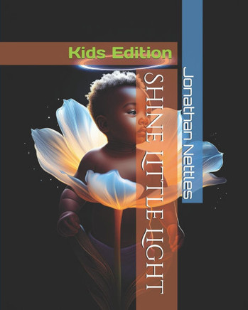 Shine Little Light : Kids Edition