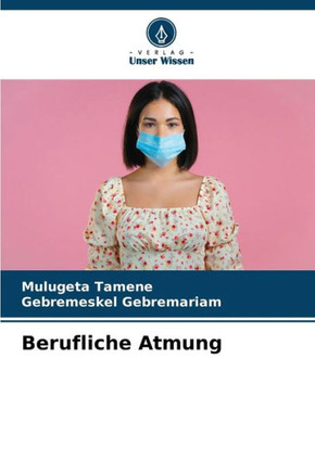 Berufliche Atmung