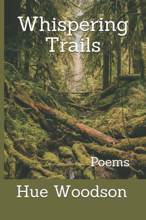 Whispering Trails : Poems