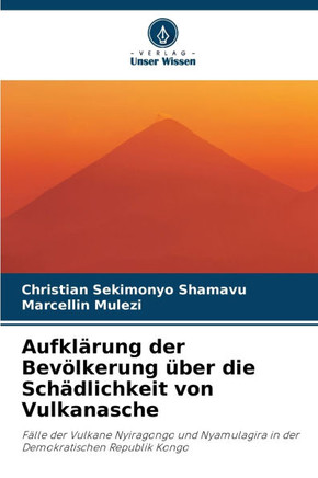 Aufkl?ung der Bev?kerung ?er die Sch?lichkeit von Vulkanasche