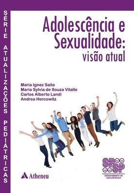 Adolesc?cia e sexualidade - vis? atual
