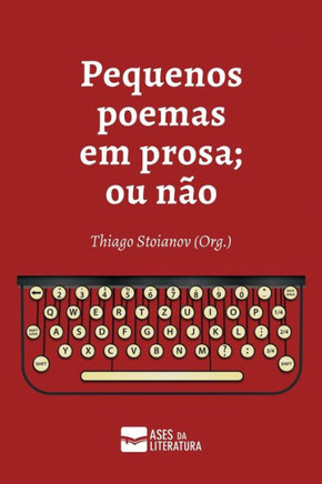 Pequenos poemas em prosa; ou n?