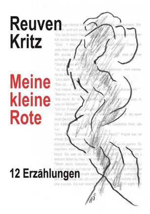 Meine kleine Rote: 12 Erz?lungen