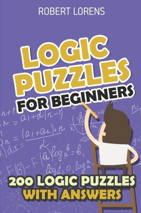 Logic Puzzles For Beginners : Clouds Puzzles - 200 Logic Puzzles With Answers