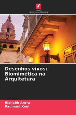 Desenhos vivos: Biomim?ica na Arquitetura