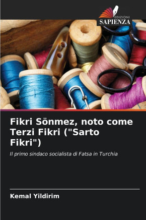 Fikri S?mez, noto come Terzi Fikri (""Sarto Fikri"")