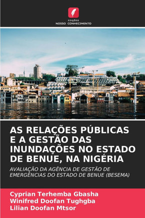 As Rela?es P?licas E a Gest? Das Inunda?es No Estado de Benue, Na Nig?ia